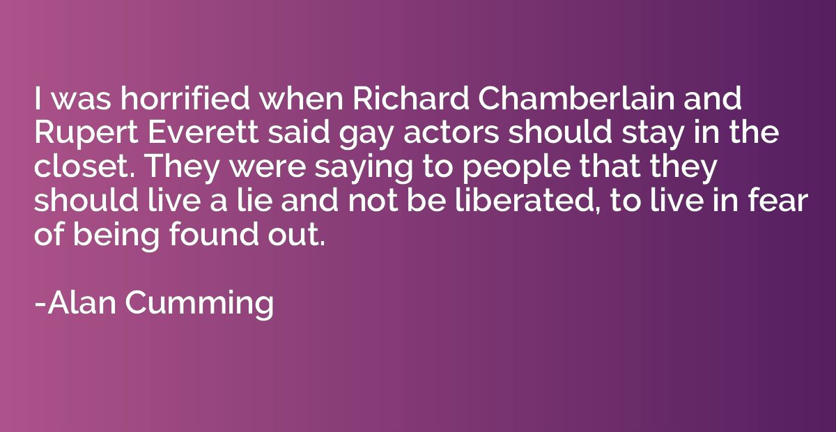 I was horrified when Richard Chamberlain and Rupert Everett 