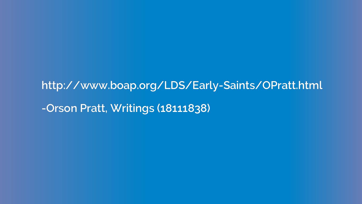 http://www.boap.org/LDS/Early-Saints/OPratt.html