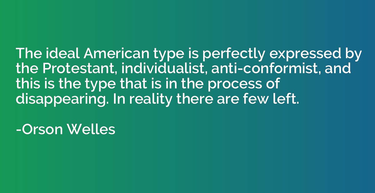 The ideal American type is perfectly expressed by the Protes