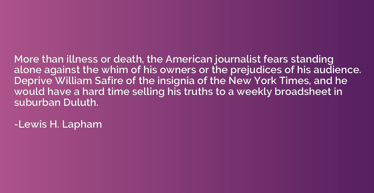 More than illness or death, the American journalist fears st