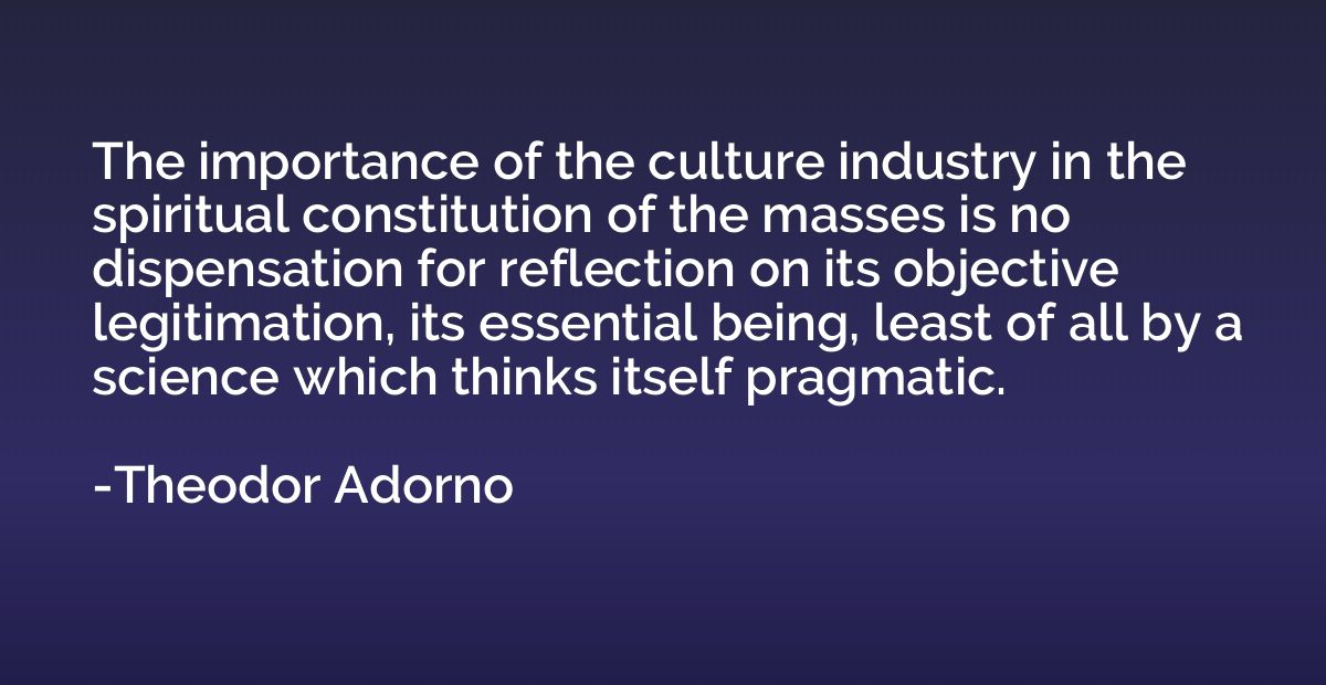 The importance of the culture industry in the spiritual cons