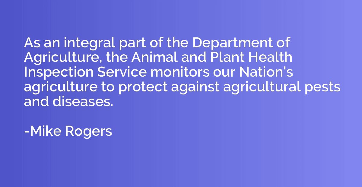 As an integral part of the Department of Agriculture, the An