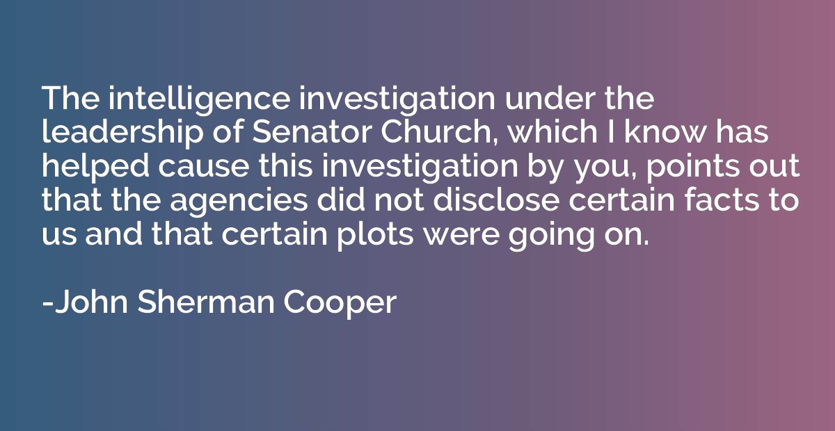 The intelligence investigation under the leadership of Senat