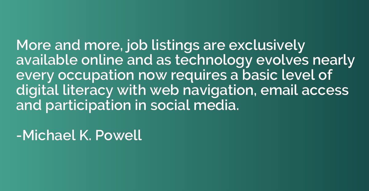 More and more, job listings are exclusively available online