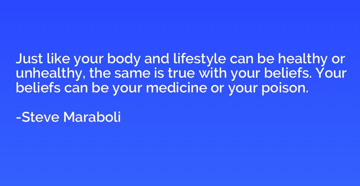 Just like your body and lifestyle can be healthy or unhealth