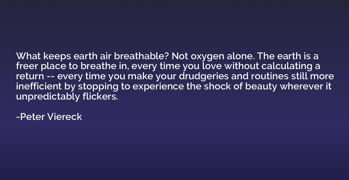 What keeps earth air breathable? Not oxygen alone. The earth