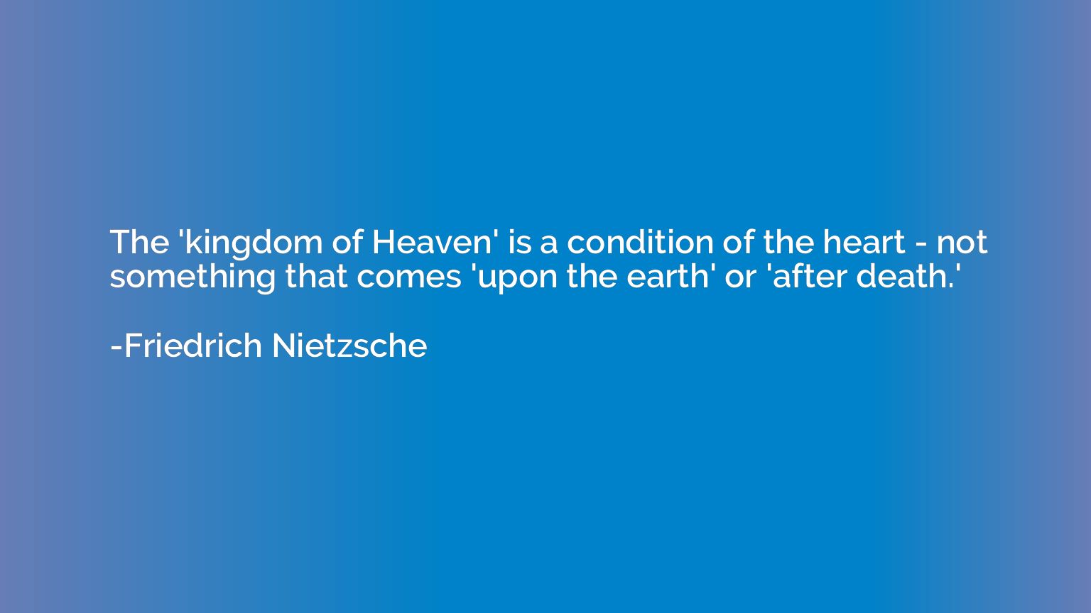 The 'kingdom of Heaven' is a condition of the heart - not so