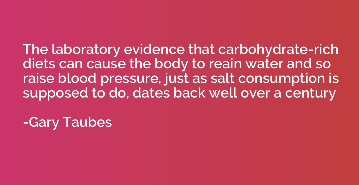 The laboratory evidence that carbohydrate-rich diets can cau