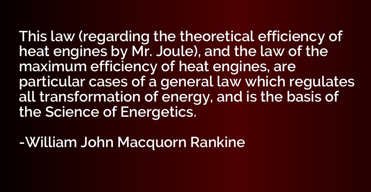 This law (regarding the theoretical efficiency of heat engin