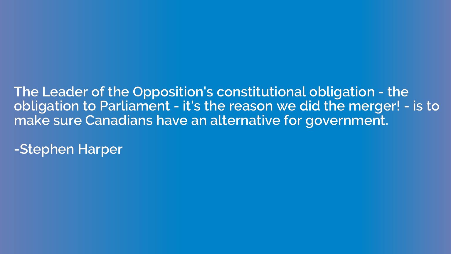 The Leader of the Opposition's constitutional obligation - t