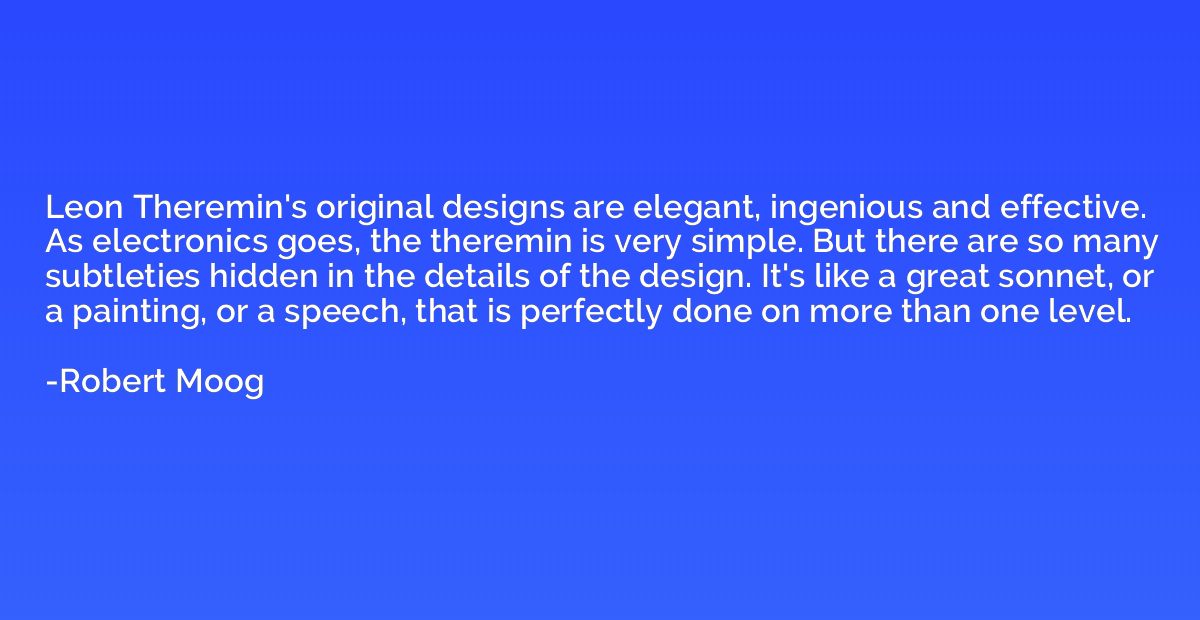 Leon Theremin's original designs are elegant, ingenious and 