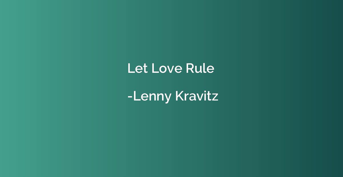 Let Love Rule