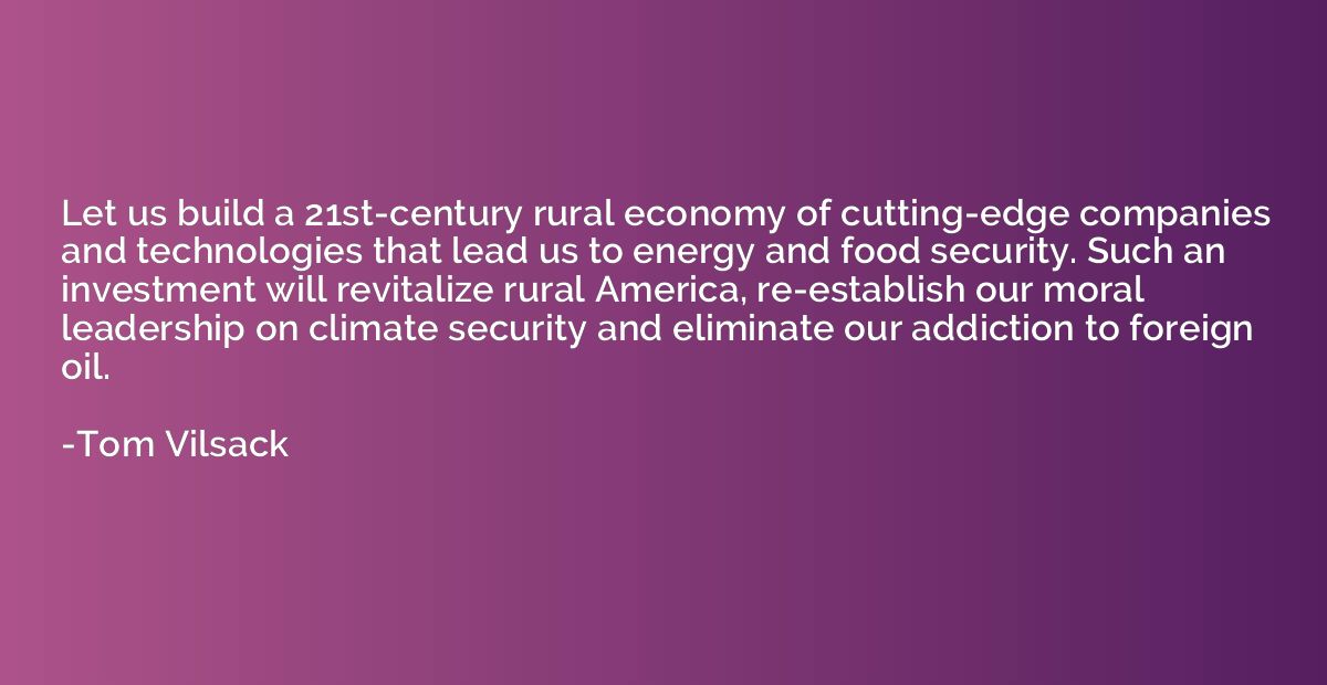Let us build a 21st-century rural economy of cutting-edge co