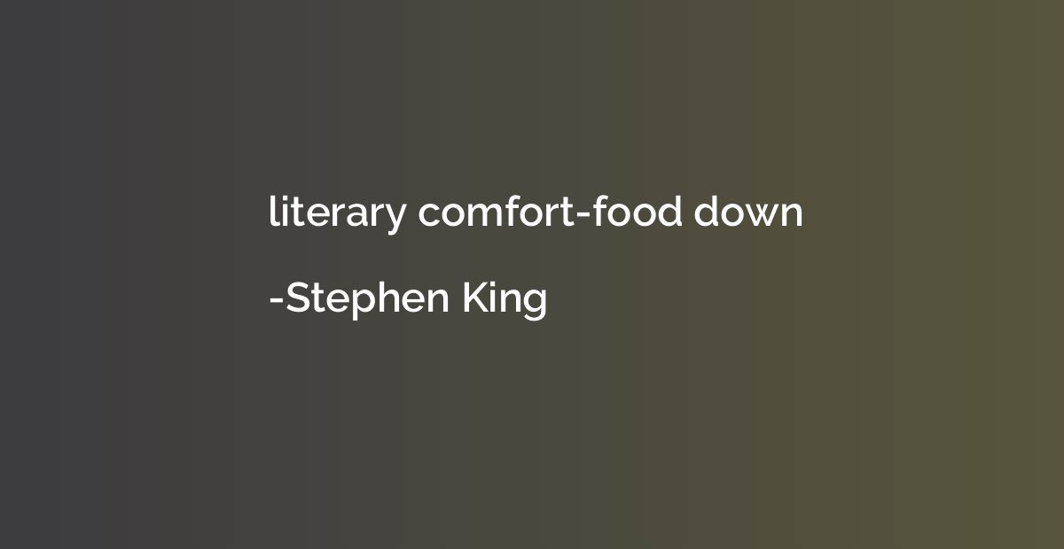 literary comfort-food down
