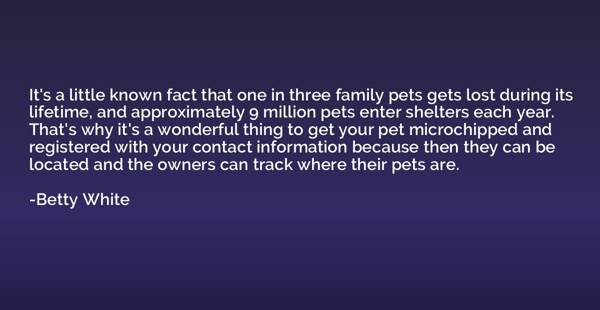It's a little known fact that one in three family pets gets 