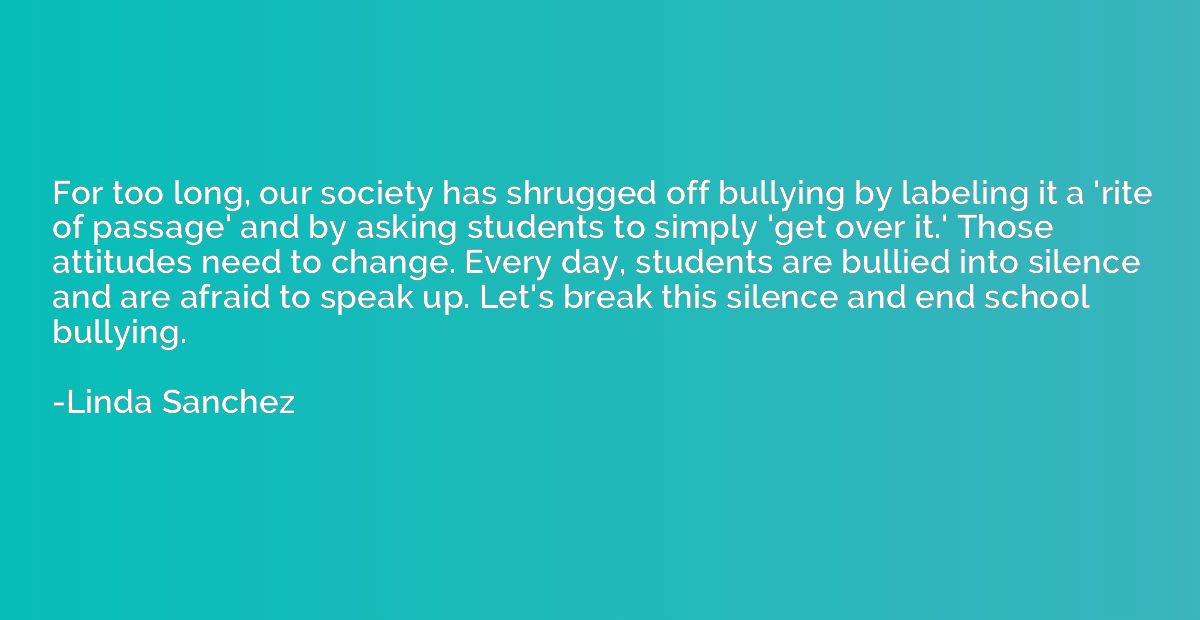 For too long, our society has shrugged off bullying by label