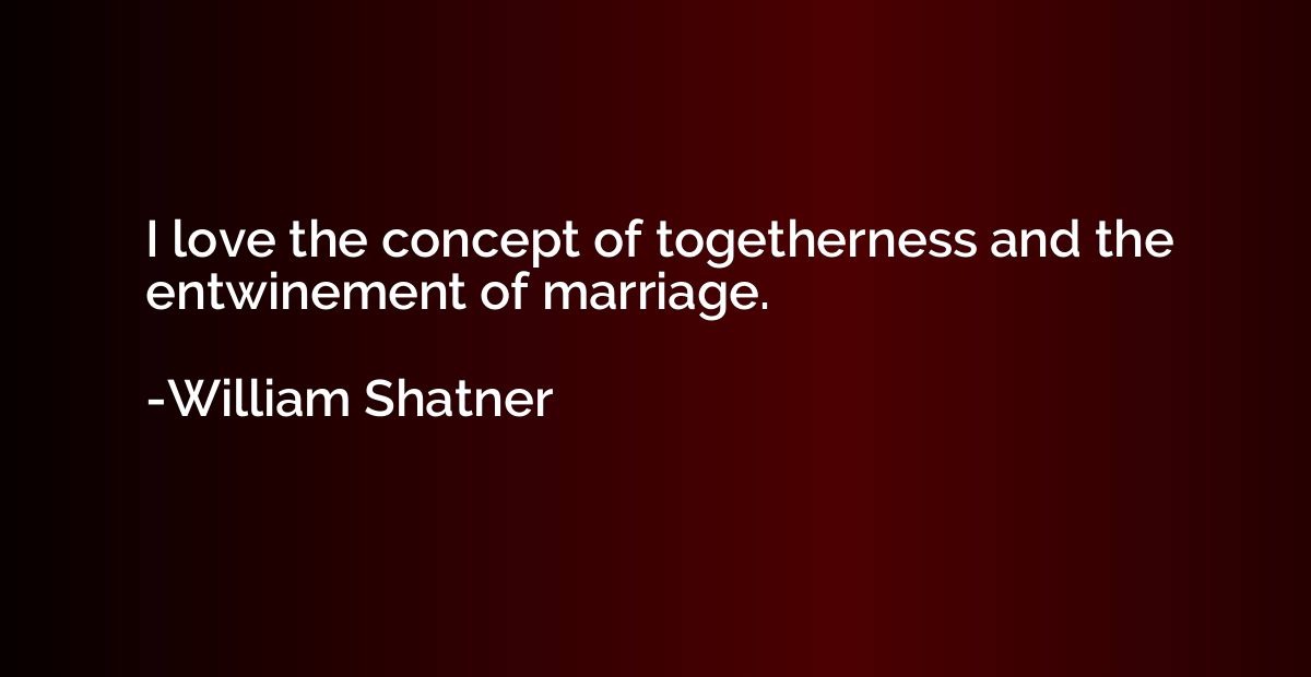 I love the concept of togetherness and the entwinement of ma