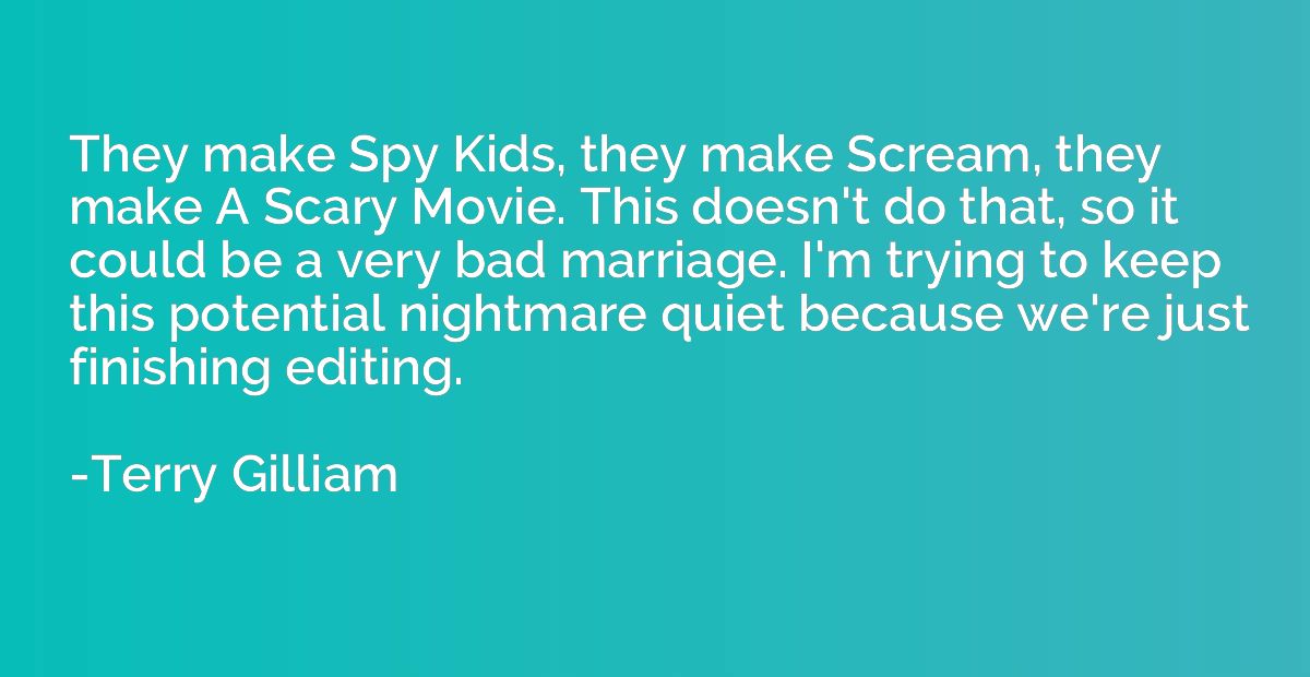 They make Spy Kids, they make Scream, they make A Scary Movi