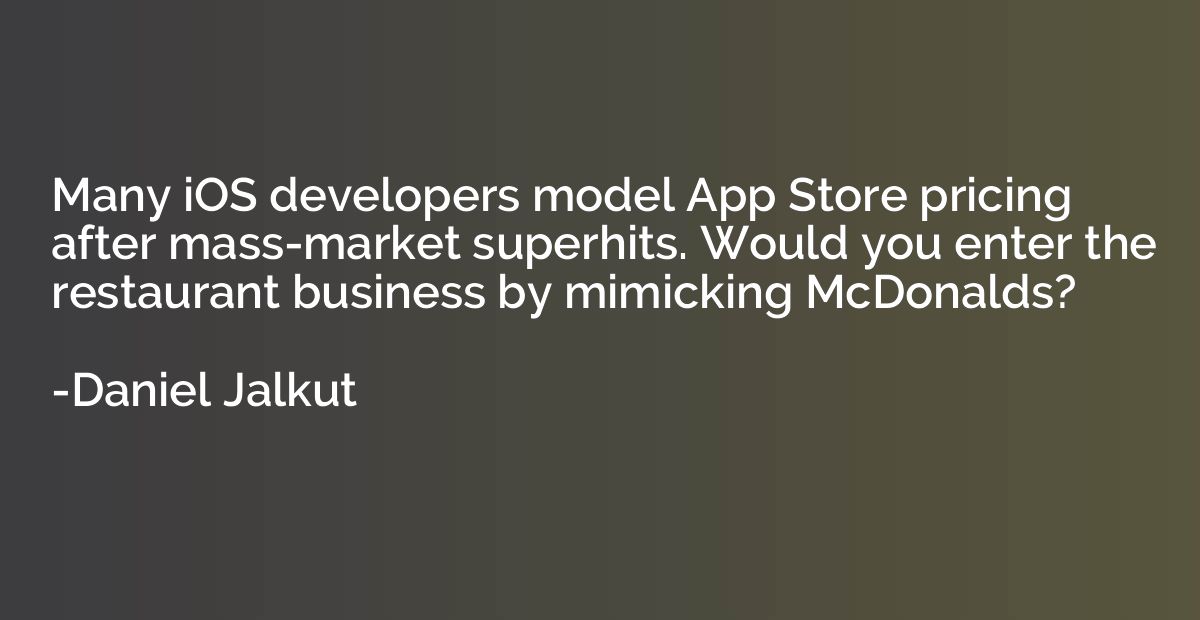 Many iOS developers model App Store pricing after mass-marke