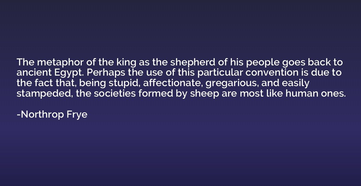 The metaphor of the king as the shepherd of his people goes 