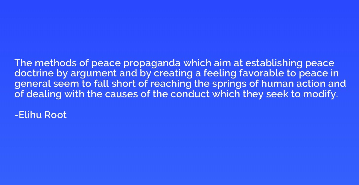 The methods of peace propaganda which aim at establishing pe