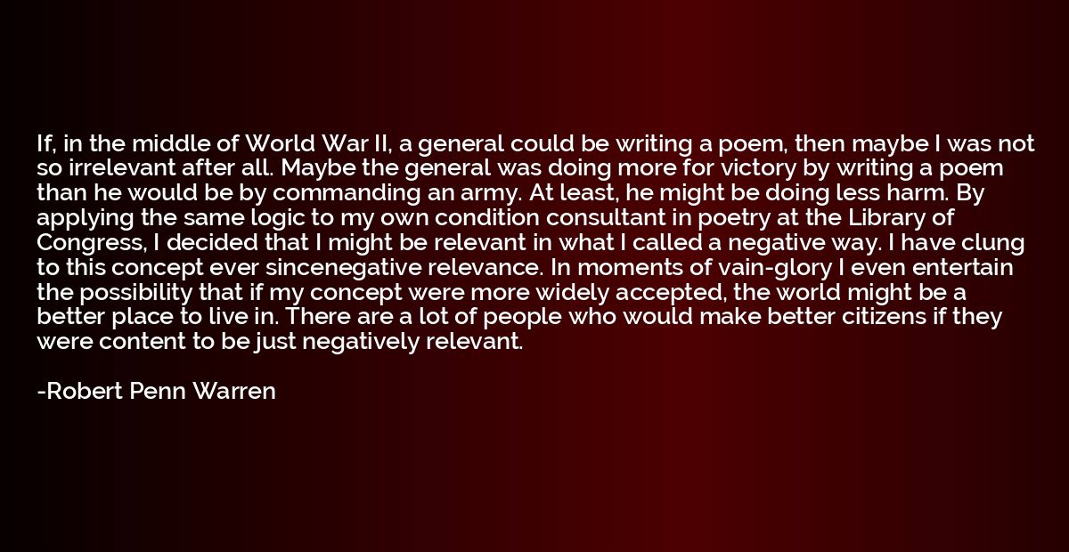If, in the middle of World War II, a general could be writin
