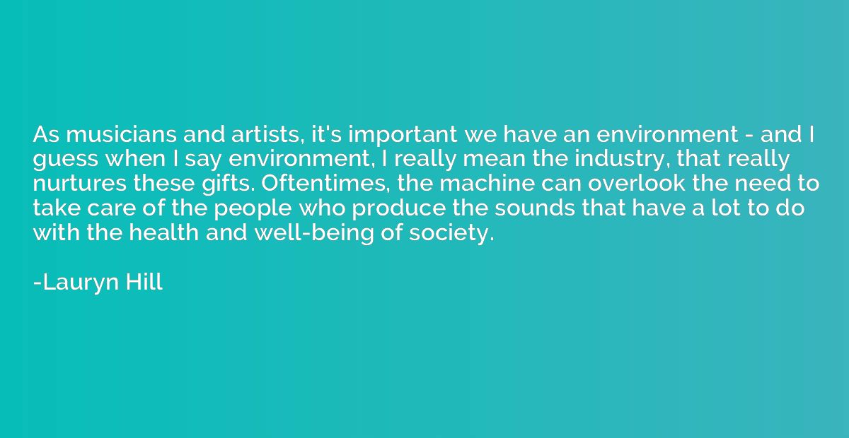 As musicians and artists, it's important we have an environm
