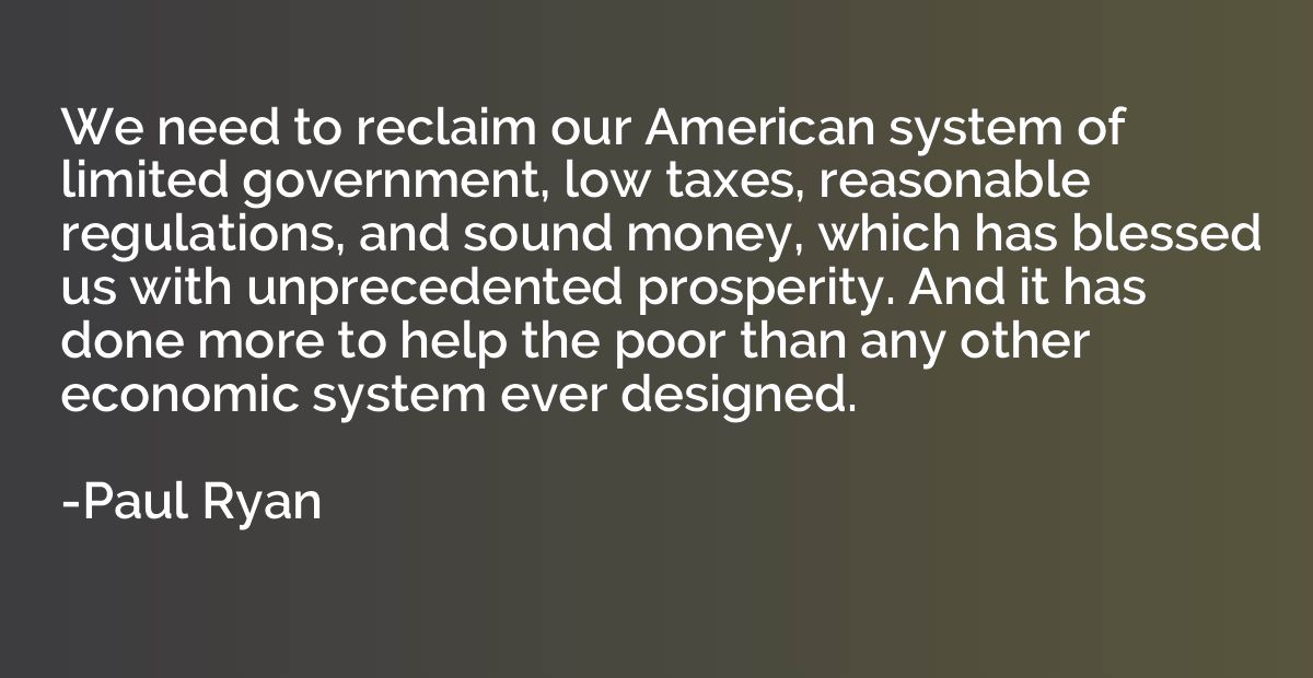 We need to reclaim our American system of limited government