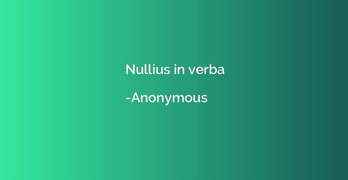 Nullius in verba