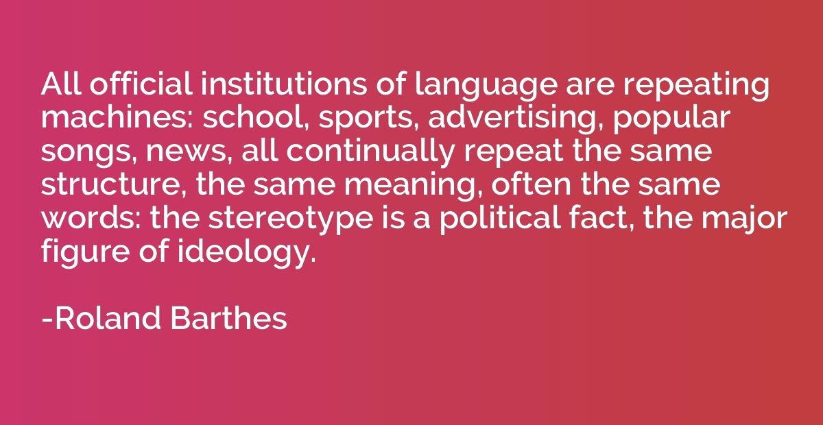All official institutions of language are repeating machines