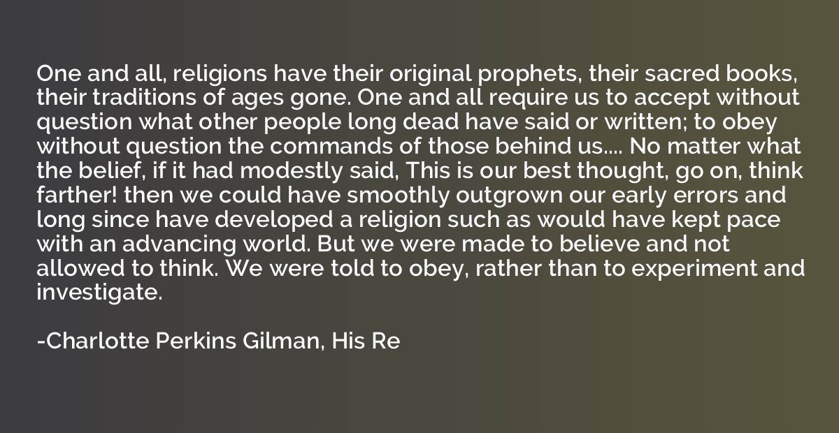 One and all, religions have their original prophets, their s
