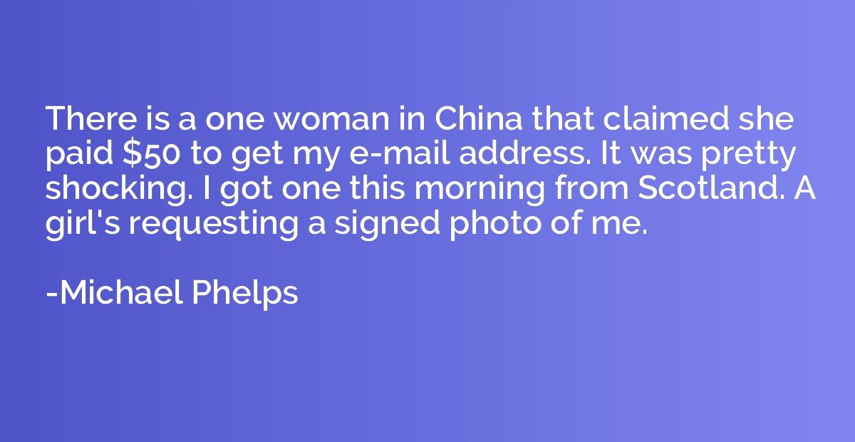 There is a one woman in China that claimed she paid $50 to g