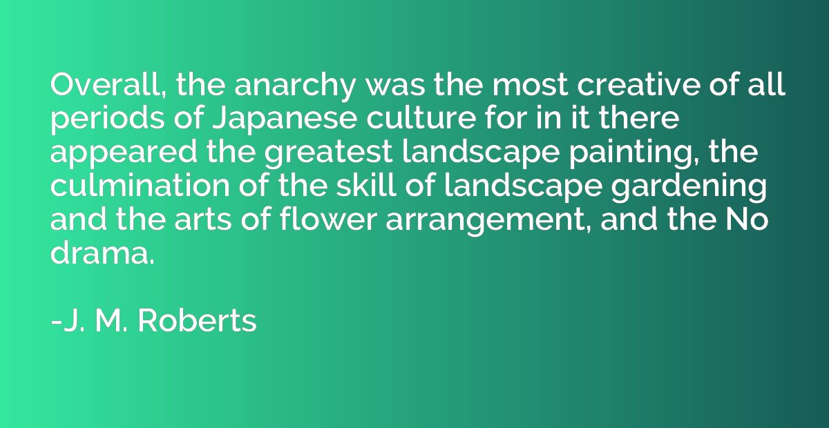 Overall, the anarchy was the most creative of all periods of