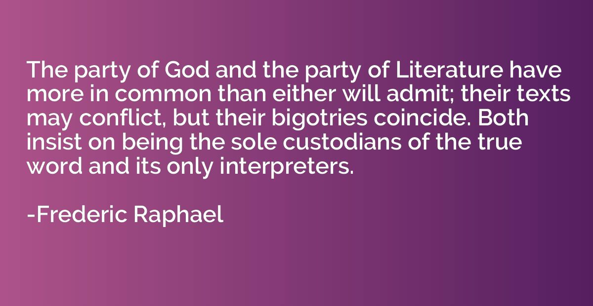 The party of God and the party of Literature have more in co