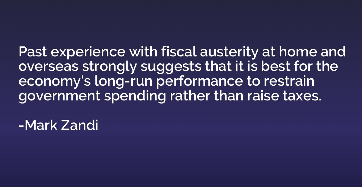 Past experience with fiscal austerity at home and overseas s