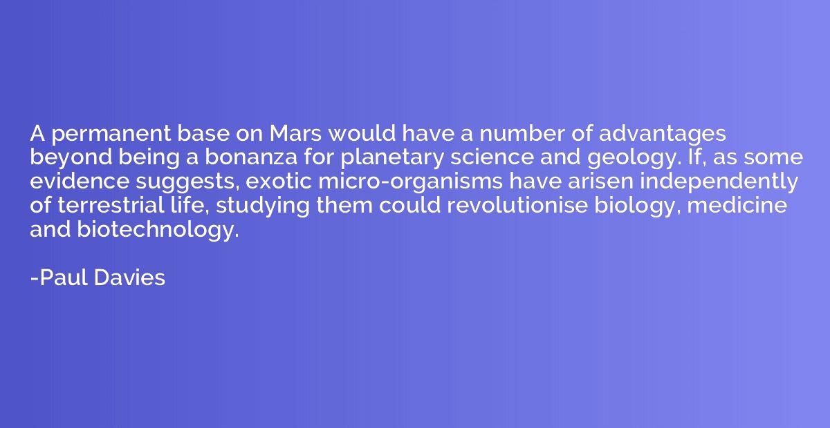 A permanent base on Mars would have a number of advantages b