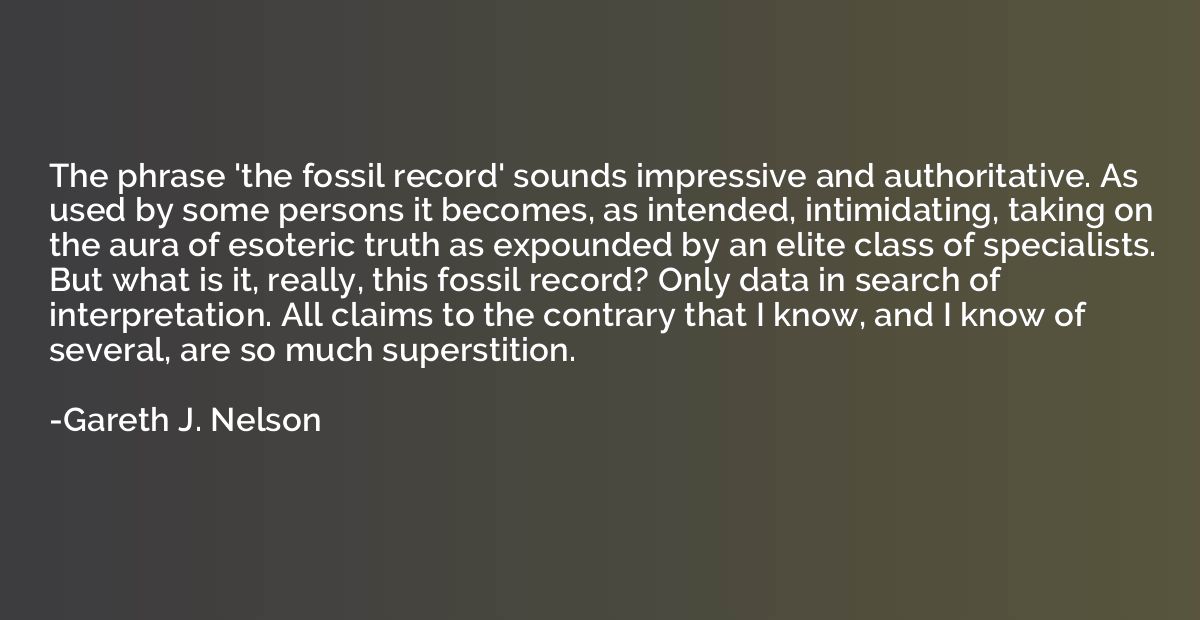 The phrase 'the fossil record' sounds impressive and authori