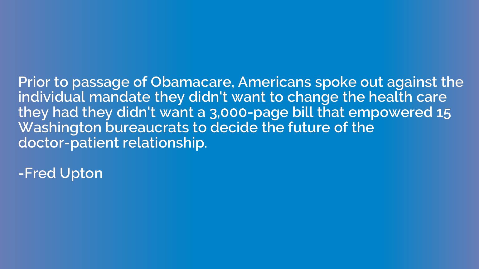 Prior to passage of Obamacare, Americans spoke out against t