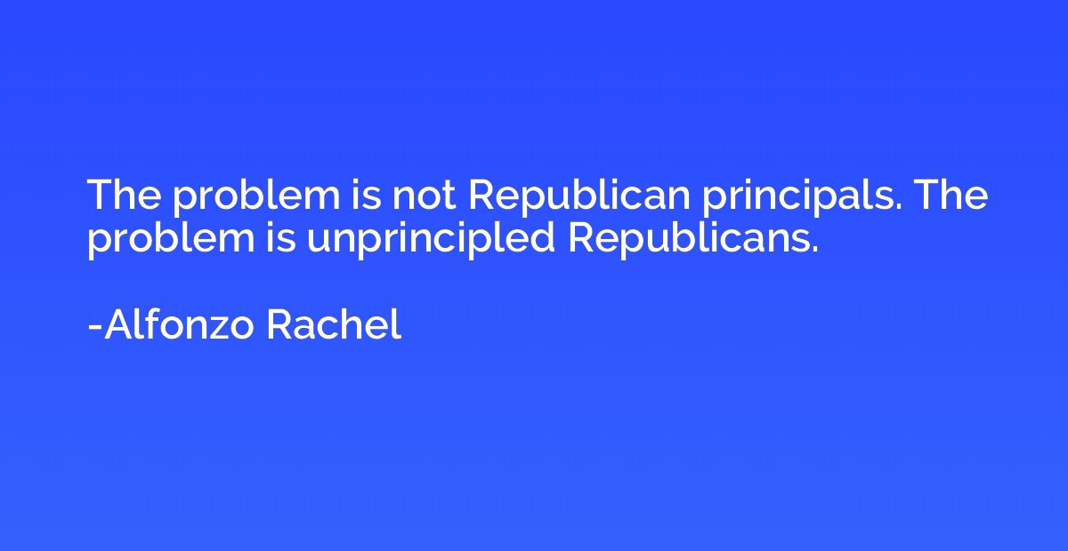 The problem is not Republican principals. The problem is unp