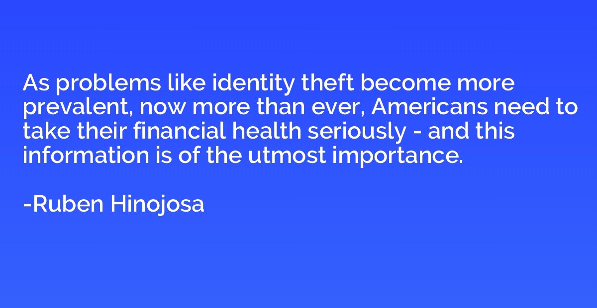 As problems like identity theft become more prevalent, now m