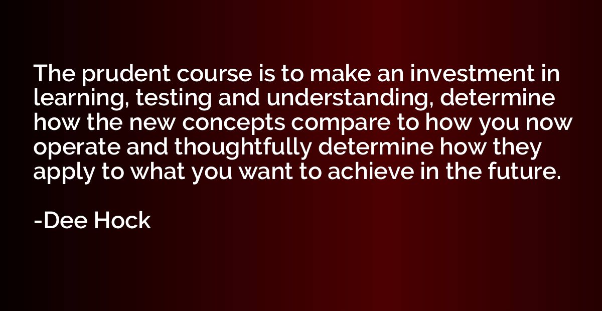 The prudent course is to make an investment in learning, tes