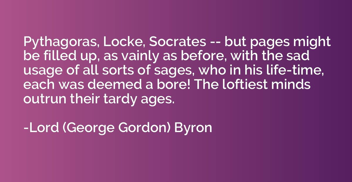 Pythagoras, Locke, Socrates -- but pages might be filled up,