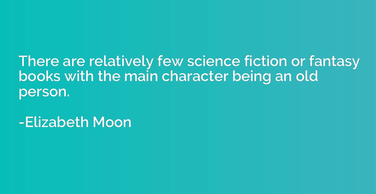 There are relatively few science fiction or fantasy books wi