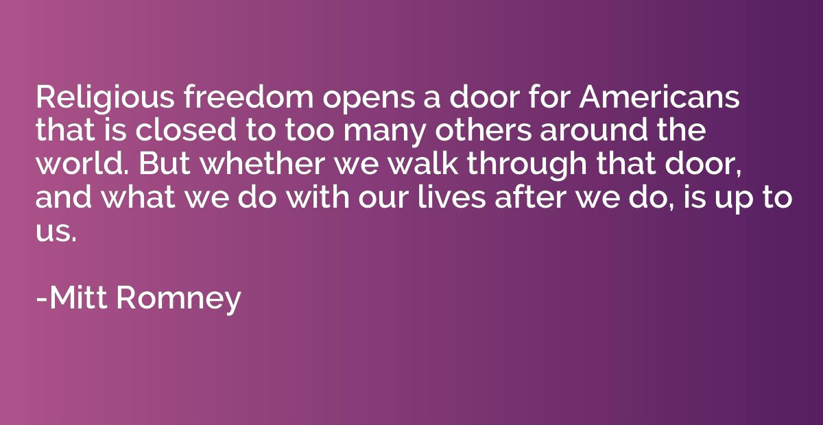 Religious freedom opens a door for Americans that is closed 