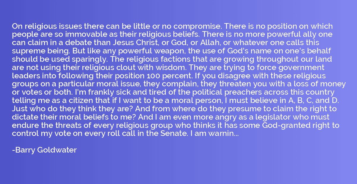 On religious issues there can be little or no compromise. Th