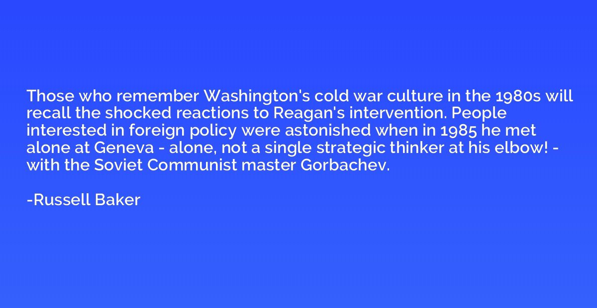 Those who remember Washington's cold war culture in the 1980
