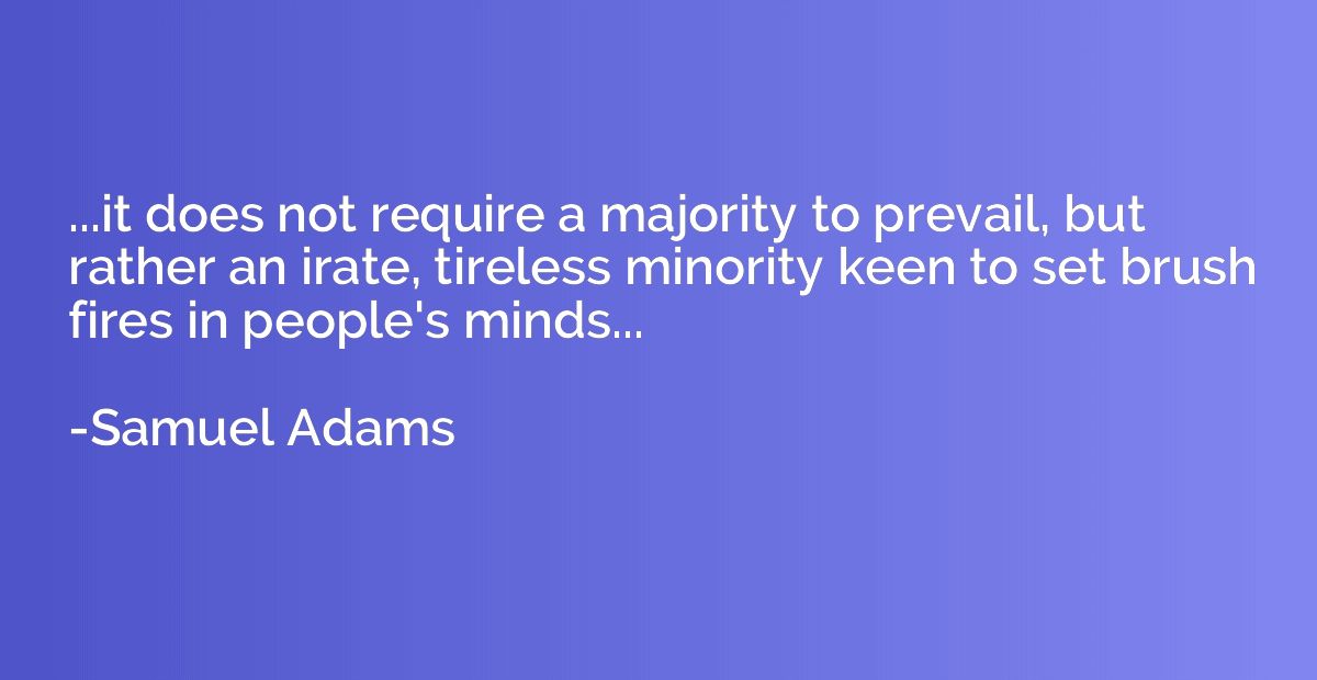 ...it does not require a majority to prevail, but rather an 