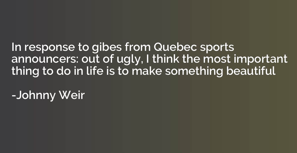 In response to gibes from Quebec sports announcers: out of u