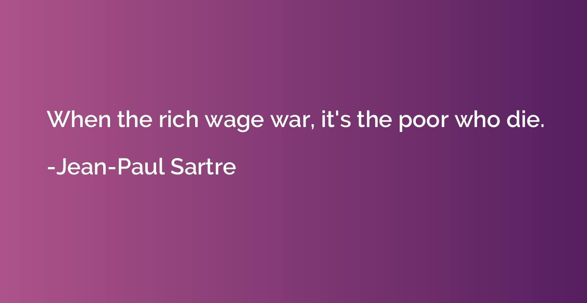 When the rich wage war, it's the poor who die.