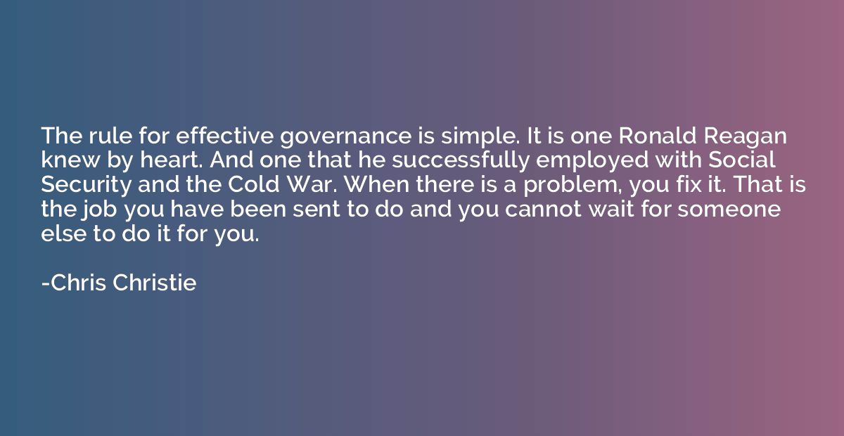 The rule for effective governance is simple. It is one Ronal